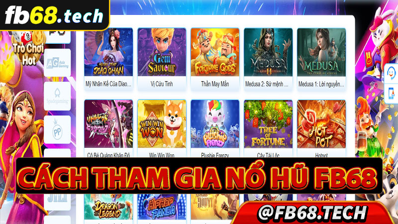 Hướng dẫn các bước tham gia cá cược game nổ hũ fb68